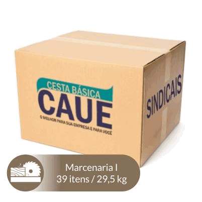 Cesta Básica Marcenaria I - 27 Itens / 21,5Kg